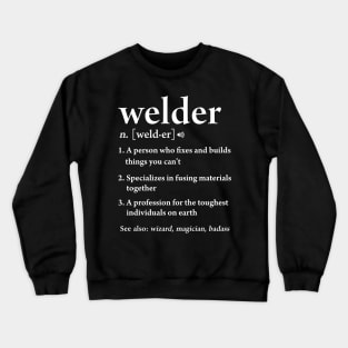 Funny Welder Definition Dictionary Welding Crewneck Sweatshirt